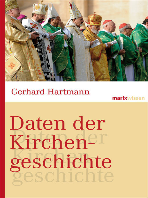 Title details for Daten der Kirchengeschichte by Gerhard Hartmann - Available